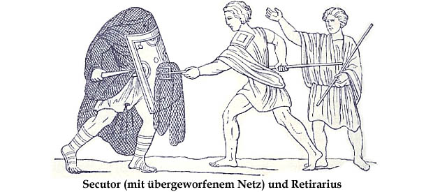 Gladiatoren: Secutor (mit übergeworfenem Netz) und Retirarius.